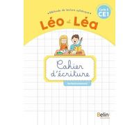 Français Ce1 Cycle 2 Méthode De Lecture Syllabique Léo Et Léa - Cahier D'écriture Perfectionnement