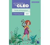 Français Ce1 Le Monde De Cléo - Guide Pédagogique