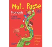 Français Ce2 Cycle 2 Mot De Passe - Cahier D'activités - Edition 2016