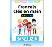 FRANCAIS CLES EN MAIN CE1 CE2 - GUIDE ENSEIGNANT - ED.2020
