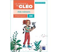Français Cm Le Monde De Cléo - Aide-Mémoire, Programmes