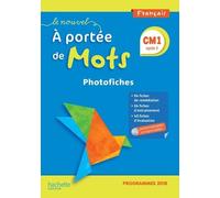 Français Cm1 Cycle 3 Le Nouvel A Portée De Mots - Photofiches (1 Cd Audio)
