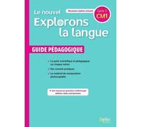 Le nouvel Explorons la langue CM1- Guide pédagogique 2020