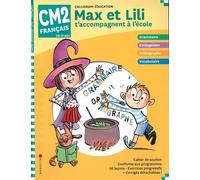 Max et Lili t'accompagnent en CM2 - Français