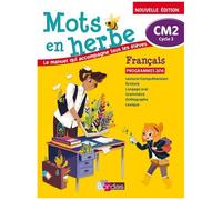 Français Cm2 Cycle 3 Mots En Herbe - Le Manuel Qui Accompagne Tous Les Élèves