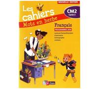 Français Cm2 Les Cahiers Mots En Herbe