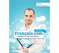 français.com débutant – Livre de l'élève + CD mp3 – 3e édition – Klett Verlag