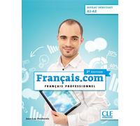 Français.com débutant élève 3ème édition - Jean-Luc Penfornis - Cle International - broché - Méthode de langue