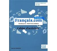 Francais.com debutant Zeszyt ćwiczeń poziom A1-A2 - Jean-Luc Penfornis (Langues étrangères : français en polonais)
