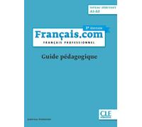 Français.com - Guide pédagogique - Niveau débutant 3ed