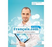 Français.com - Niveau débutant (A1-A2) - Livre de l'élève + Audio en ligne - 3ème édition