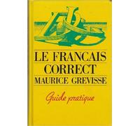 francais correct de Maurice Grevisse ( 12 mars 2003 )