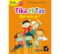 Français Cp Je Lis À Mon Rythme - Tika Et Tao, Qui Suis-Je ? - Edition 2018