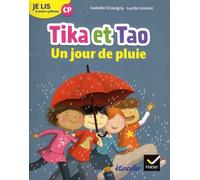 Français Cp Je Lis À Mon Rythme - Tika Et Tao, Un Jour De Pluie - Edition 2018
