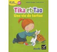 Français Cp Je Lis À Mon Rythme - Tika Et Tao, Une Vie De Tortue - Edition 2018