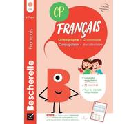 Bescherelle - Mon cahier d'entraînement en Français CP - 6 ans: orthographe, grammaire, conjugaison & vocabulaire