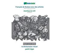 Français De Suisse Avec Des Articles - Az¿Rbaycan Dili, Le Dictionnaire Visuel, Bw