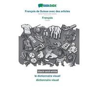 Français De Suisse Avec Des Articles - Français, Le Dictionnaire Visuel, Bw