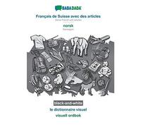 Français De Suisse Avec Des Articles - Norsk (Bokmål), Le Dictionnaire Visuel, Bw