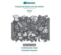 Français De Suisse Avec Des Articles - Pulaar, Le Dictionnaire Visuel, Bw