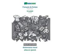 Français De Suisse - Hrvatski, Dictionnaire Visuel, Bw