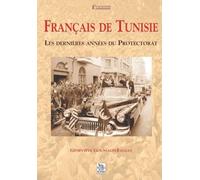 Geneviève Goussard-Falgas – Français de Tunisie – Les dernières années du Protectorat
