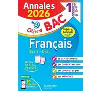 Français Écrit + Oral 1re Stmg, St2s, Sti2d, Stl, Std2a, Sthr - Sujets & Corrigés - Edition 2026