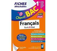 Objectif BAC 2026 Fiches détachables Français 1res STMG - STI2D - ST2S - STL - STD2A - STHR