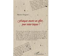 Renée Fregosi – Français encore un effort... pour rester laïques ! – L'Harmattan