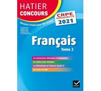 Français - Epreuve Écrite D'admissibilité Crpe Tome 2 - Edition 2021