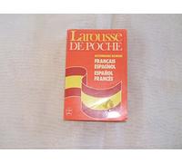 Français-espagnol, espagnol-français: Larousse de poche