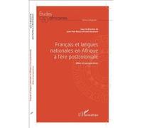 Français et langues nationales en Afrique à l'ère postcoloniale Jean-Paul Balga (Auteur)