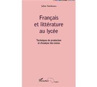 Julien Yombouno – Français et littérature au lycée: Techniques de production et d'analyse des textes