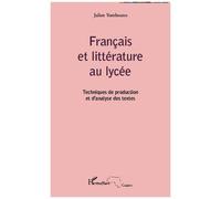 Julien Yombouno – Français et littérature au lycée: Techniques de production et d'analyse des textes
