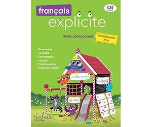 Français Explicite CE1 - Guide pédagogique - Ed. 2019
