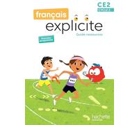 Français Explicite CE2 - Guide ressources Edition 2025 - Lucien Castioni - Hachette Education - relié - Scolaire / Universitaire