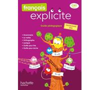 Français Explicite CM1 - Guide pédagogique Edition 2020 - Lucien Castioni - Hachette Education - broché - Scolaire / Universitaire