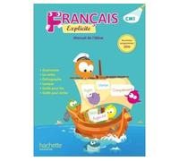 Français Explicite CM1 - Livre de l'élève Edition 2017 - Lucien Castioni - Hachette Education - broché - Scolaire / Universitaire