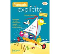 Français Explicite CM2 - Guide pédagogique - Ed. 2021