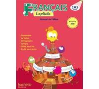 Français Explicite CM2 - Livre de l'élève Lucien Castioni (Auteur), Céline Delage (Auteur), Marjolaine Aniento (Auteur), Gaëlle Monteret (Auteur), Caroline Berdou (Auteur)