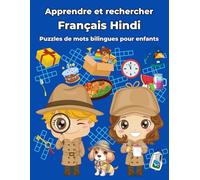 Français Hindi Puzzles de mots bilingues pour enfants: Apprendre et rechercher