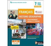 Français Histoire-Géographie EMC Term Bac pro - Livre + Licence élève (Regards croisés) - 2021 Adrien David (Directeur éditorial), David Martin (Auteur), SOLENE MAZAS-VERHILLE (Auteur), Alexandra Mono