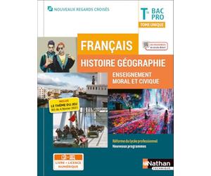 Français - Histoire-Géographie-EMC - Tome Unique - Tle Bac Pro - Coll. Nouveaux Regards Croisés