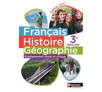Français Histoire Géographie Enseignement Moral Et Civique 3e Prépa-Pro - Edition 2017