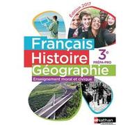 Français - Histoire-Géographie - EMC 3e Prépa-pro