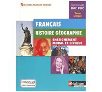 Français, Histoire, Géographie, Enseignement Moral Et Civique, Terminale Bac Pro - I-Manuel : Livre Et Licence Élève - Edition 2016
