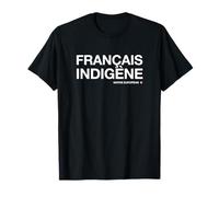 Français Indigène - Européen (Français Natif) T-Shirt
