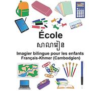 Français-Khmer (Cambodgien) École Imagier bilingue pour les enfants