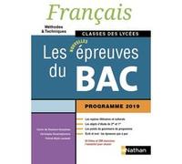 Français - Les épreuves du Bac - Classes des lycées (Français M et T) - Elève - 2019 Patrick Wald Lasowski (Auteur), Cecile De Rousiers-Goncalves (Auteur), Christophe Desaintghislain (Auteur)