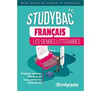Français : les genres littéraires: Poésie, roman et récit, théâtre et littérature d'idées